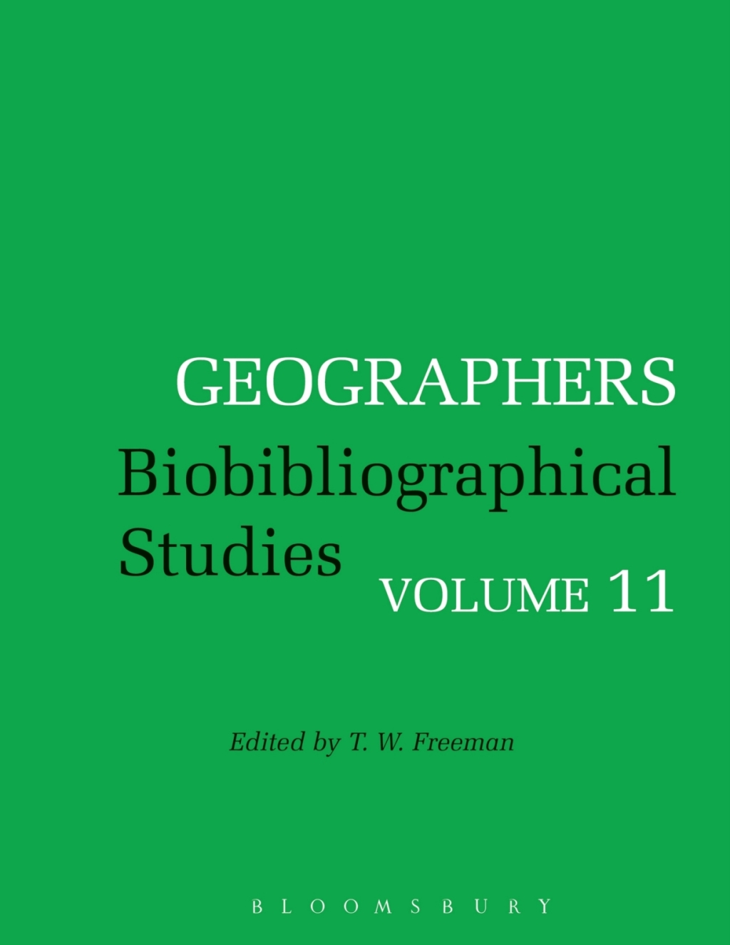 Geographers Biobibliographical Studies, Volume 11 1st Edition