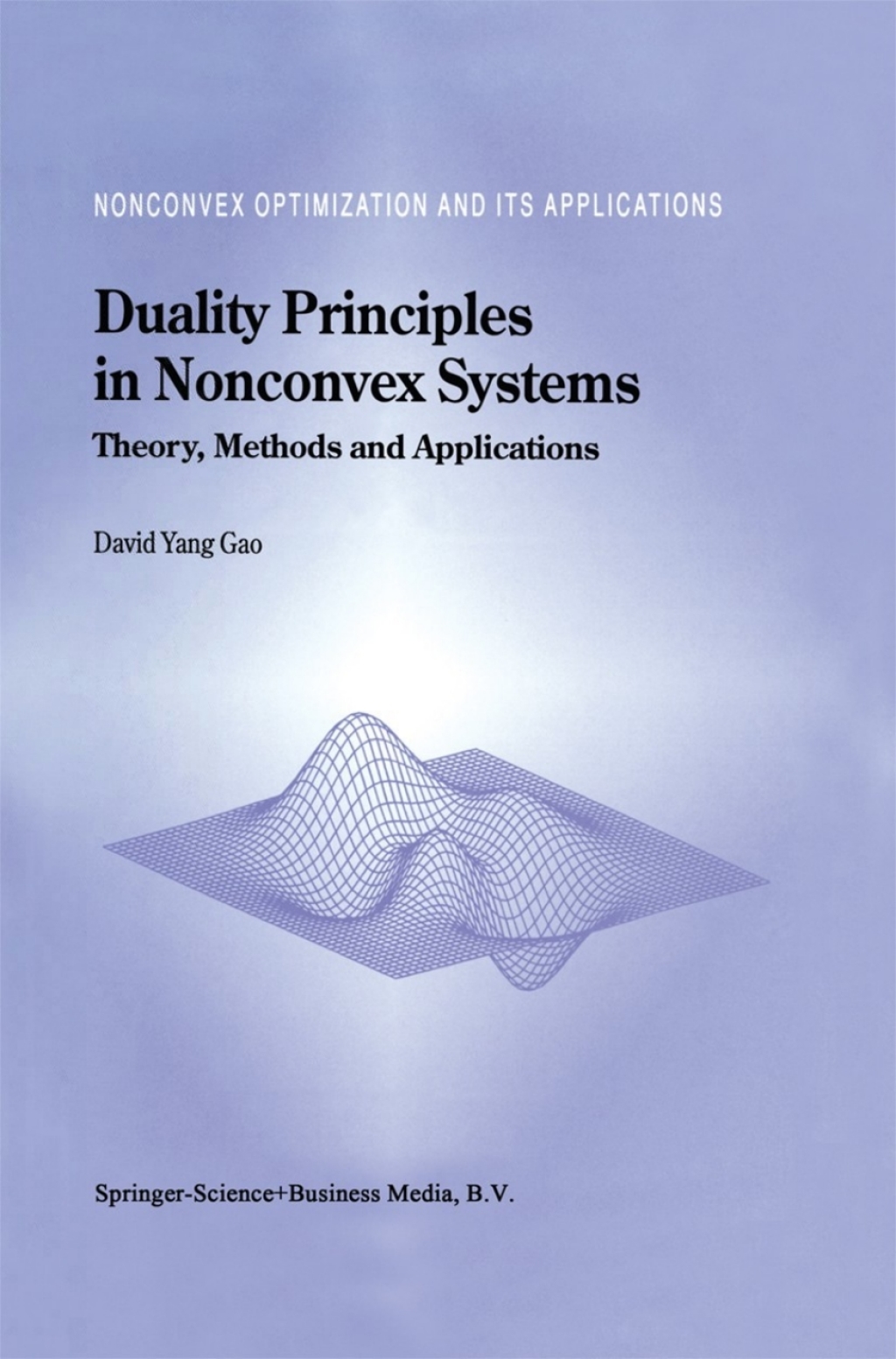 Duality Principles in Nonconvex Systems Theory, Methods and Applications 