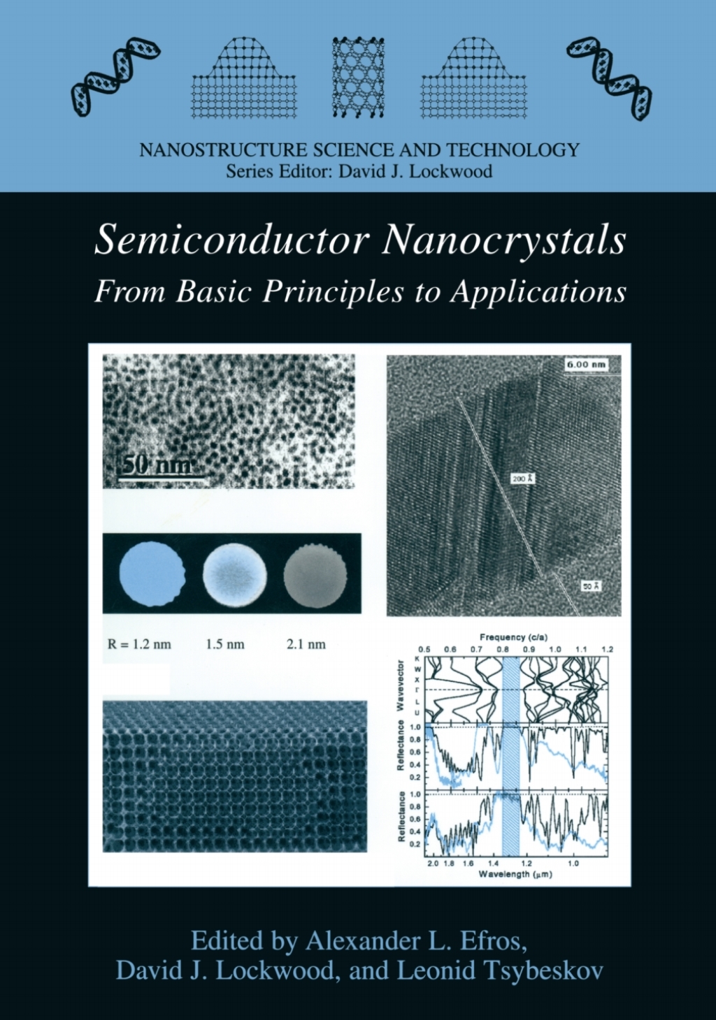 Semiconductor Nanocrystals From Basic Principles to Applications 1st Edition