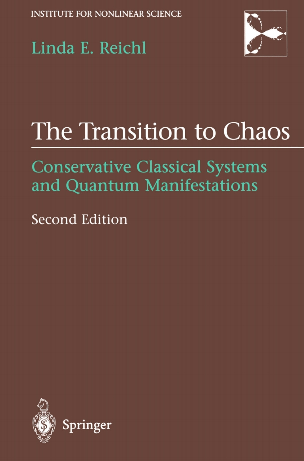 The Transition to Chaos Conservative Classical Systems and Quantum Manifestations 2nd Edition