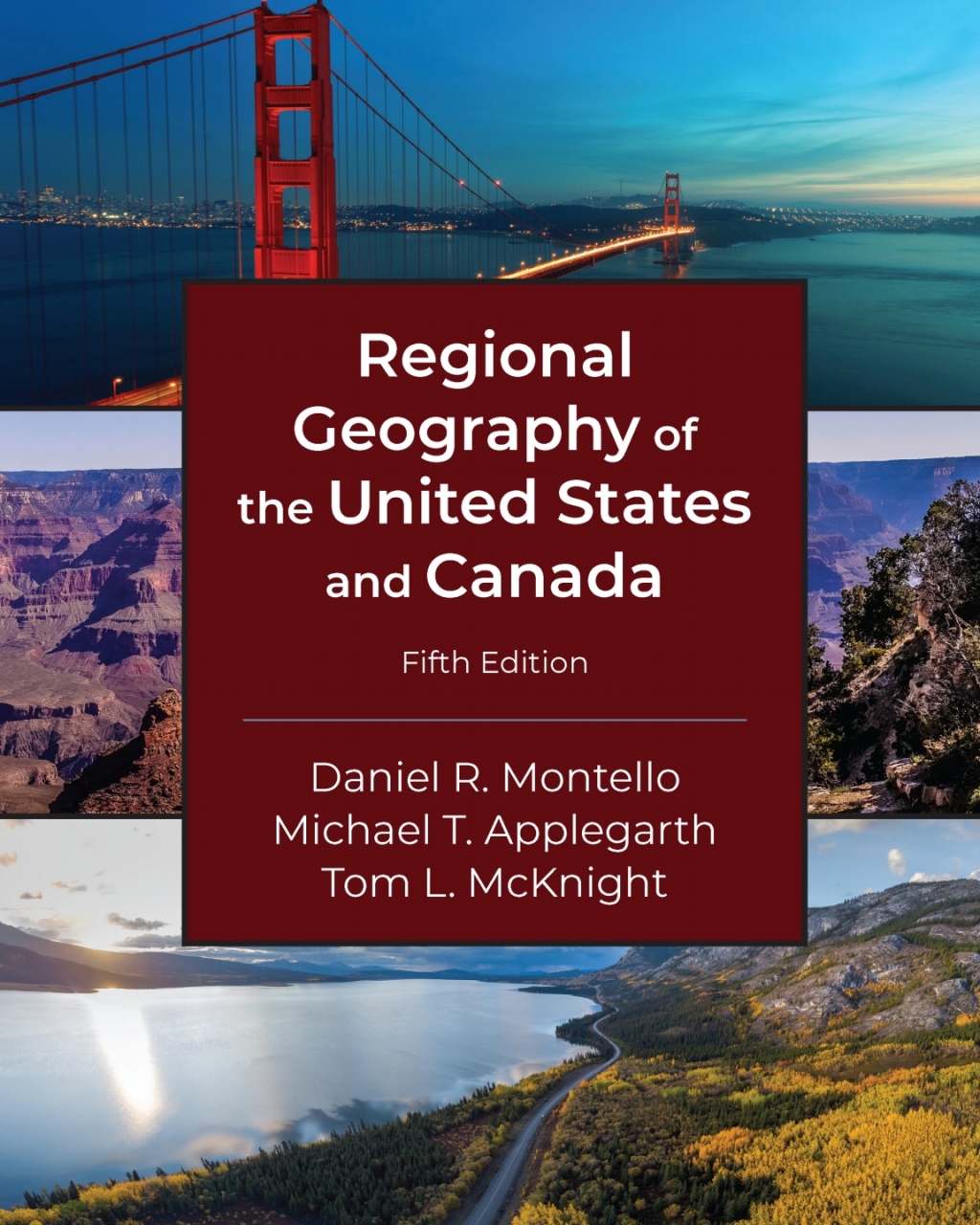 Regional Geography of the United States and Canada 5th Edition