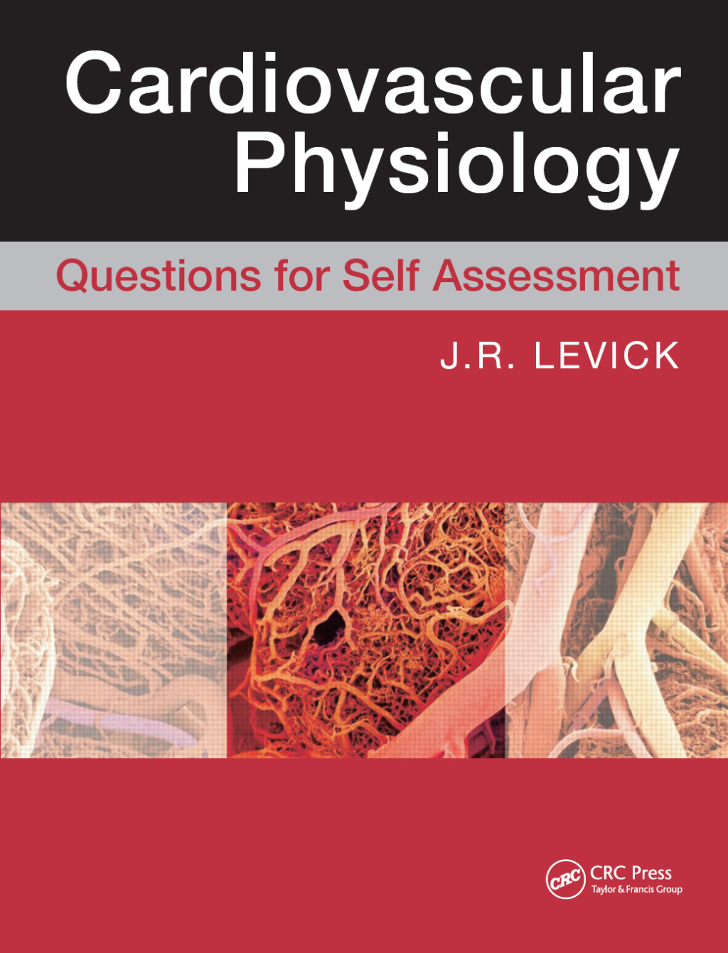 Cardiovascular Physiology: Questions for Self Assessment 1st Edition