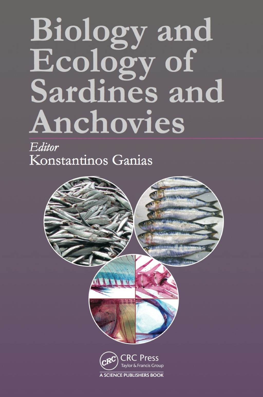 Biology and Ecology of Sardines and Anchovies 1st Edition