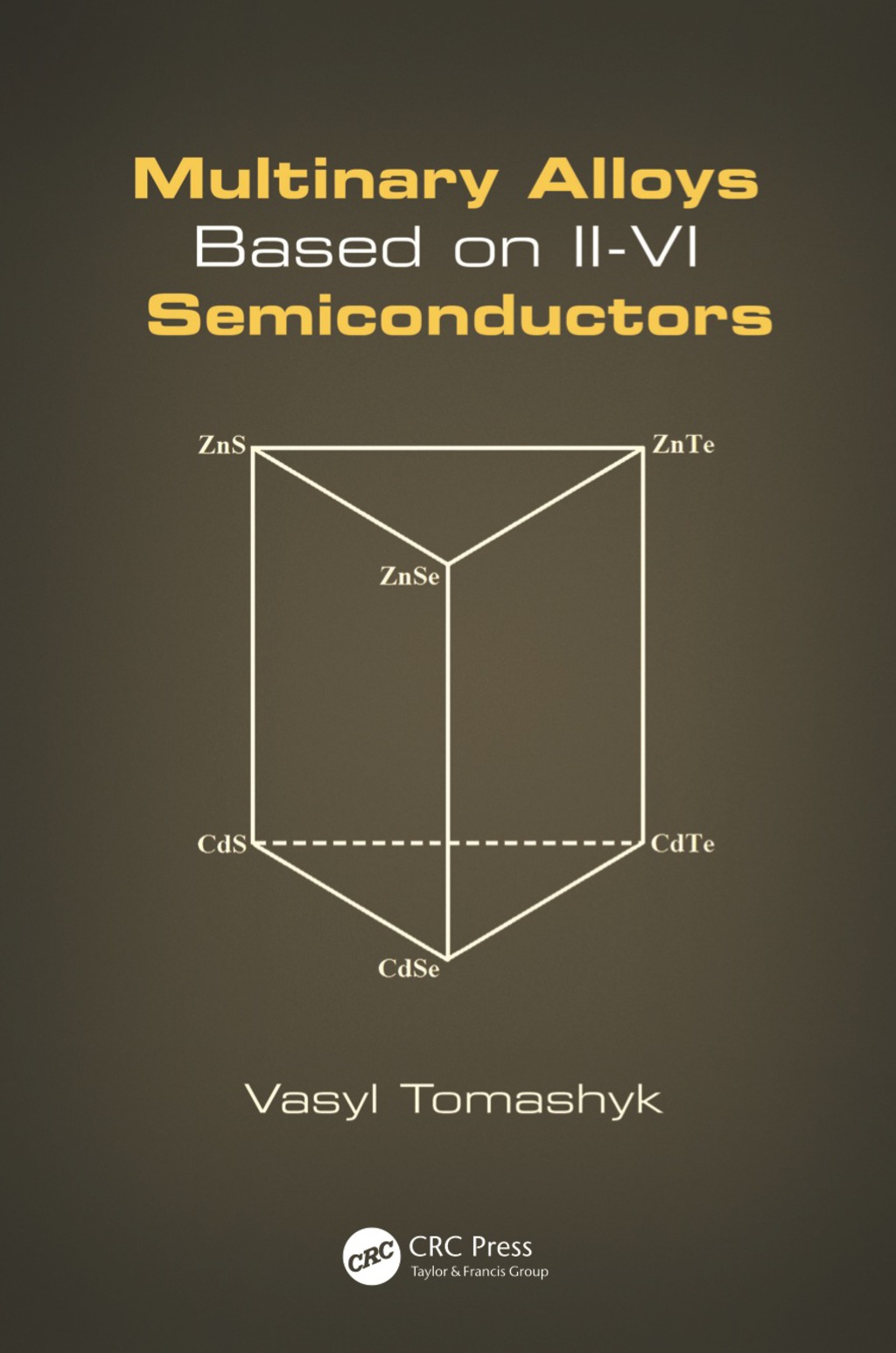 Multinary Alloys Based on II-VI Semiconductors 1st Edition