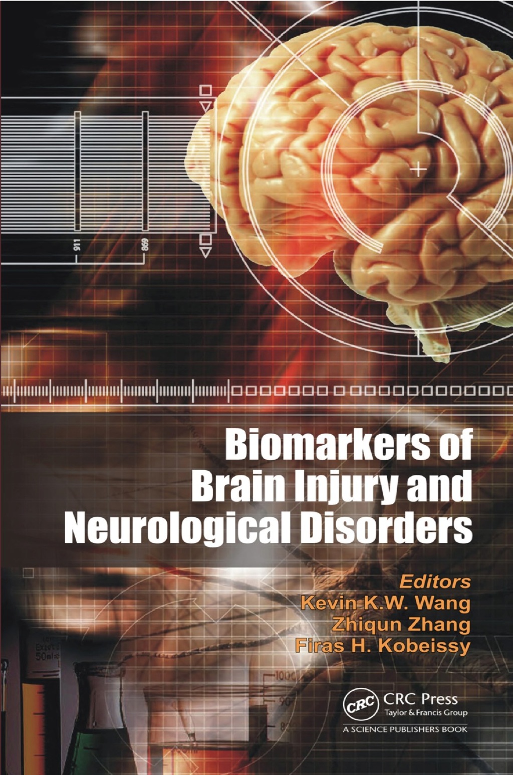 Biomarkers of Brain Injury and Neurological Disorders 1st Edition