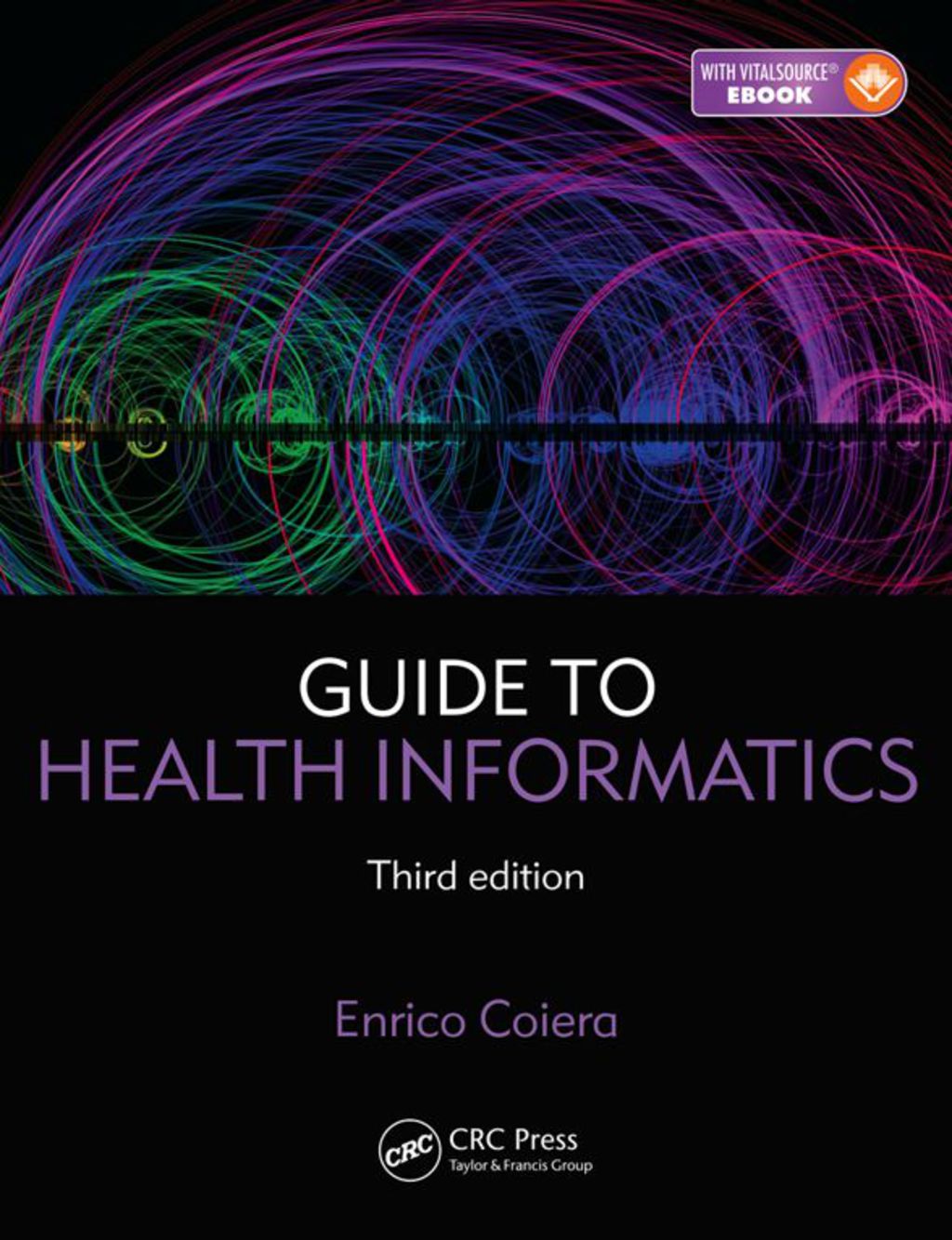 Guide to Health Informatics 3rd Edition