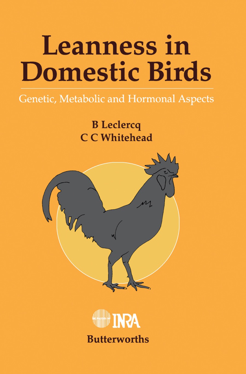 Leanness in Domestic Birds Genetic, Metabolic and Hormonal Aspects 