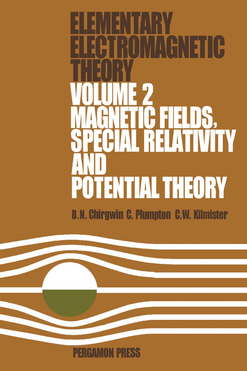 Magnetic Fields, Special Relativity and Potential Theory Elementary Electromagnetic Theory 