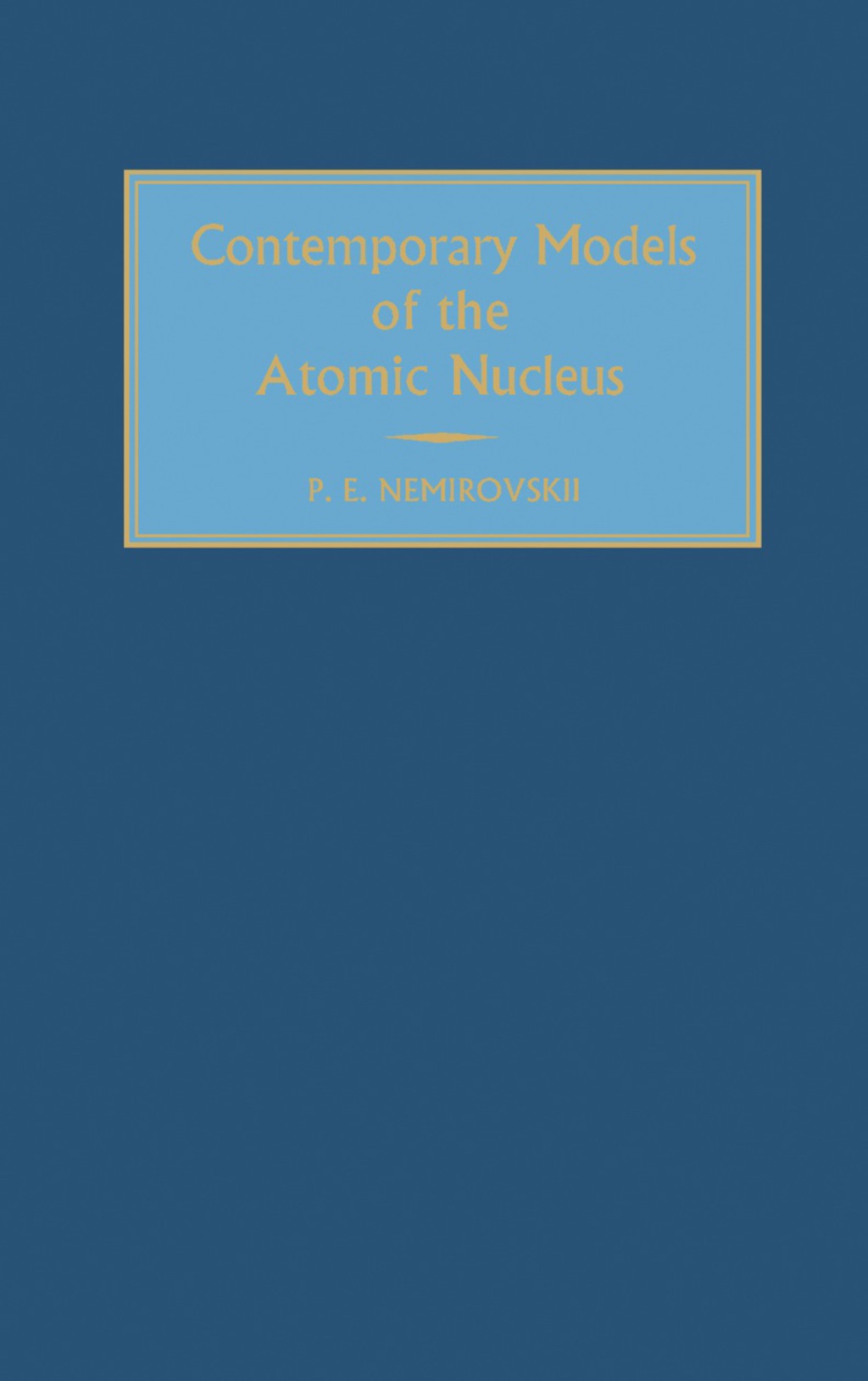 Contemporary Models of the Atomic Nucleus 