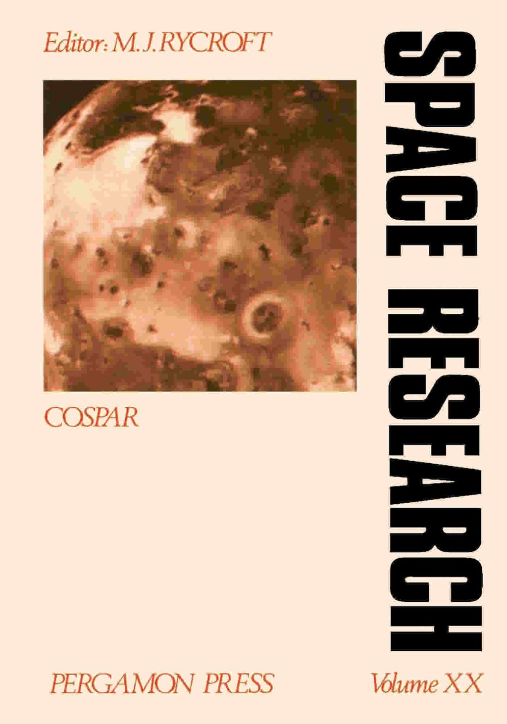 Space Research Proceedings of the Open Meetings of the Working Groups on Physical Sciences of the Twenty-Second Plenary Meeting of COSPAR, Bangalore, India, 29 May - 9 June 1979 