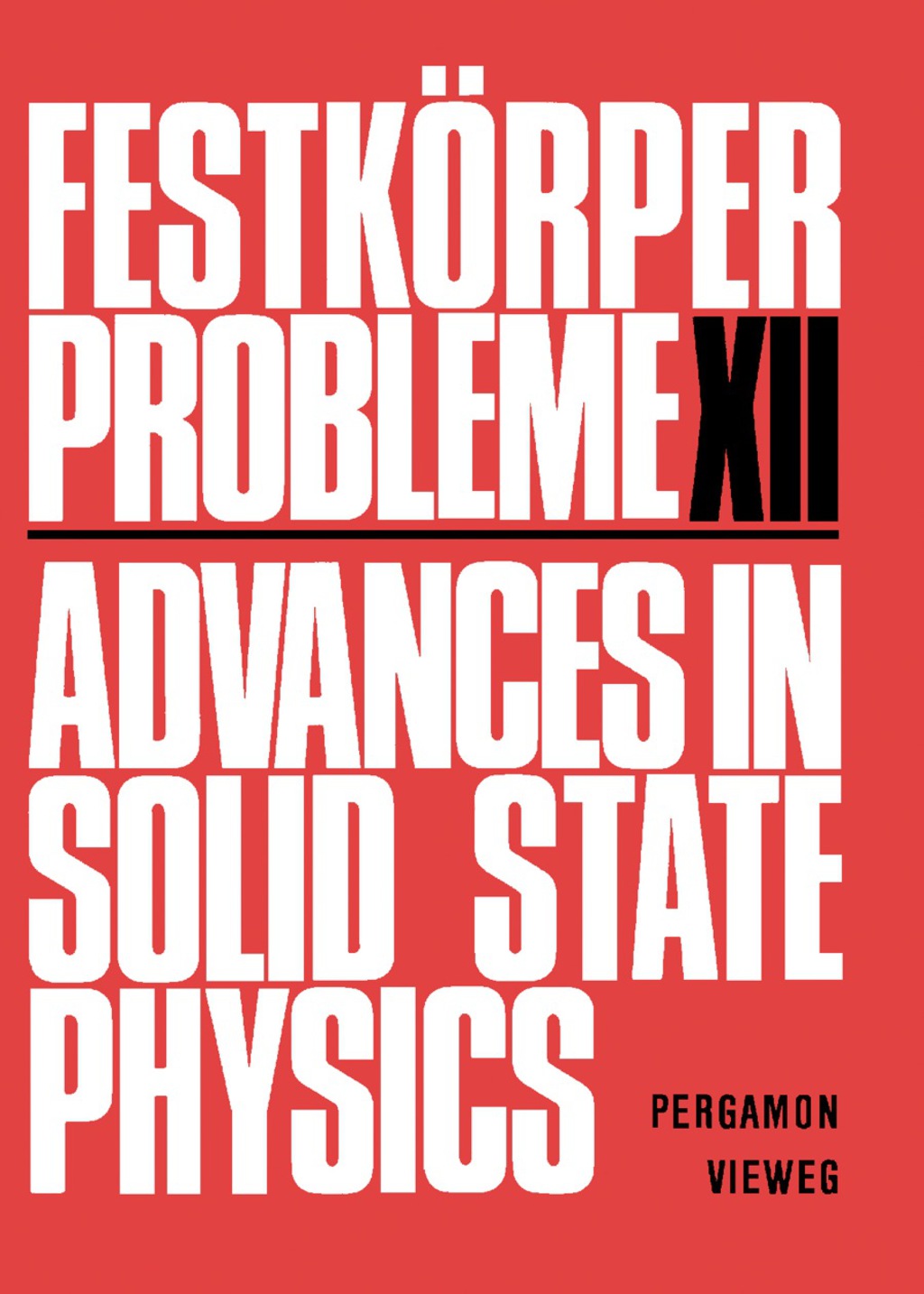 Advances in Solid State Physics Festkörper Probleme, Volume 12 