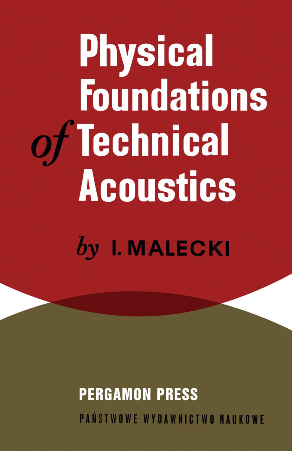 Physical Foundations of Technical Acoustics 