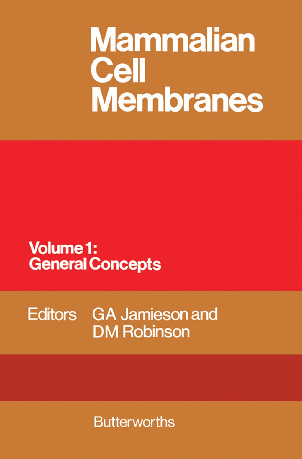 Mammalian Cell Membranes General Concepts 