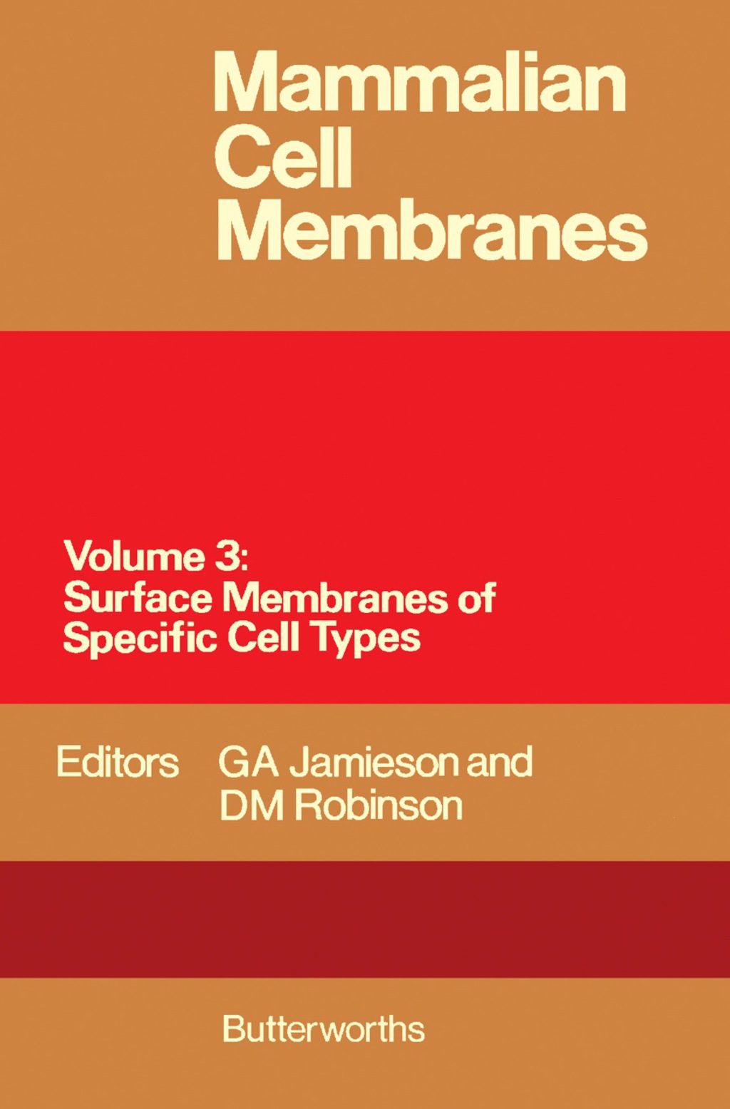 Mammalian Cell Membranes Volume 3, Surface Membranes of Specific Cell Types 