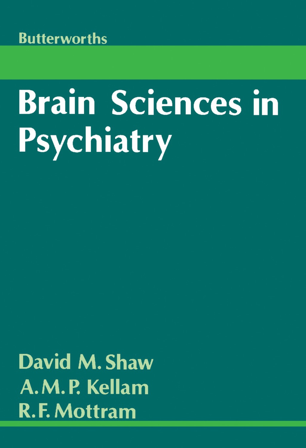 Brain Sciences in Psychiatry 