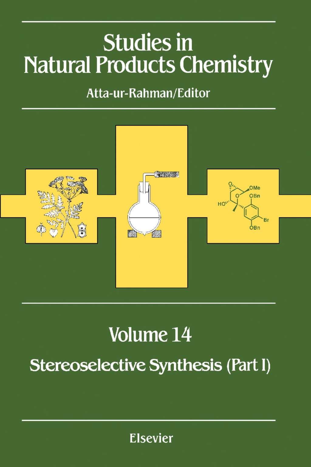 Studies in Natural Products Chemistry Stereoselective Synthesis 