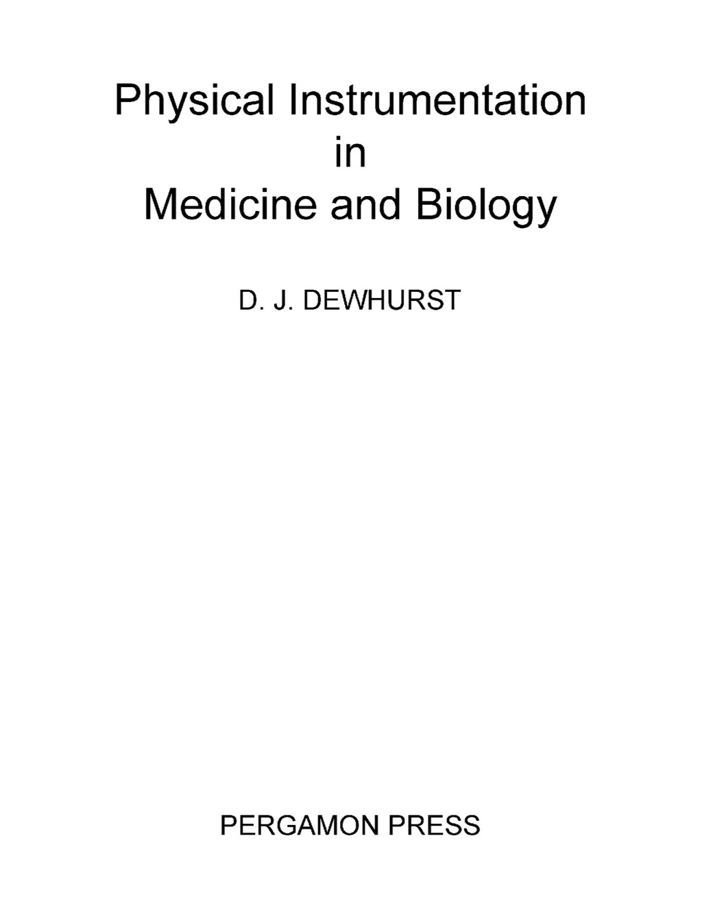 Physical Instrumentation in Medicine and Biology 