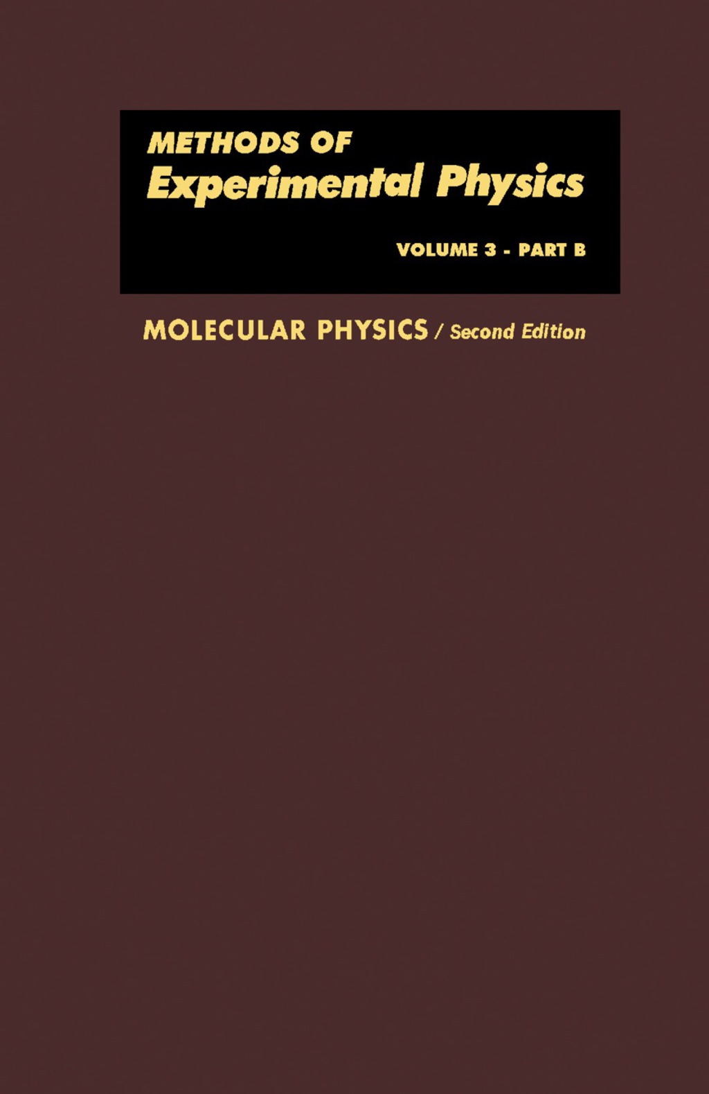 Molecular Physics Methods of Experimental Physics 2nd Edition