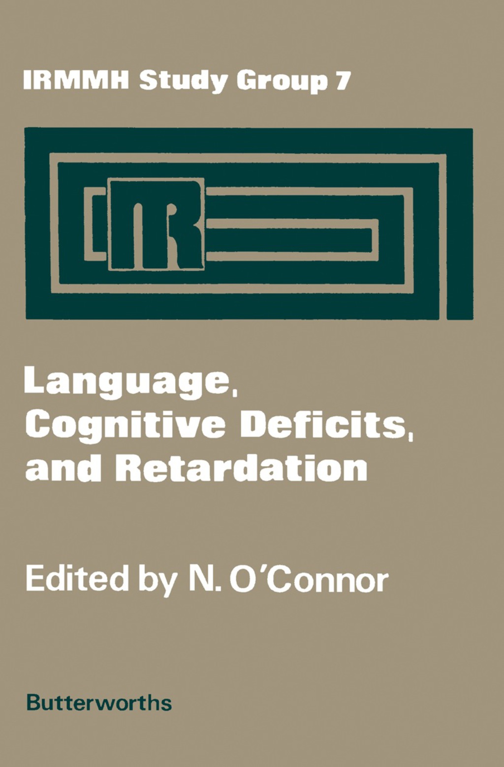 Language, Cognitive Deficits, and Retardation Study Group Series 