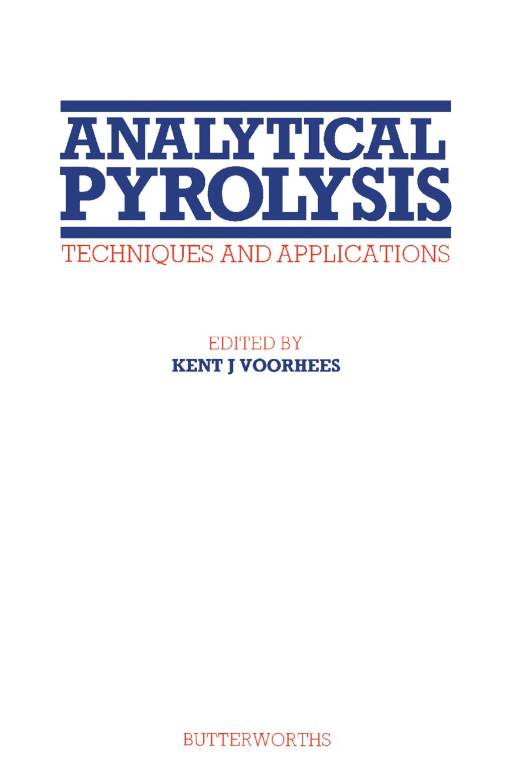 Analytical Pyrolysis Techniques and Applications 