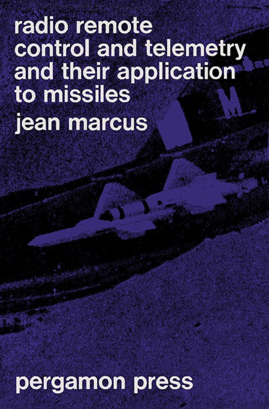 Radio Remote-Control and Telemetry and Their Application to Missiles 