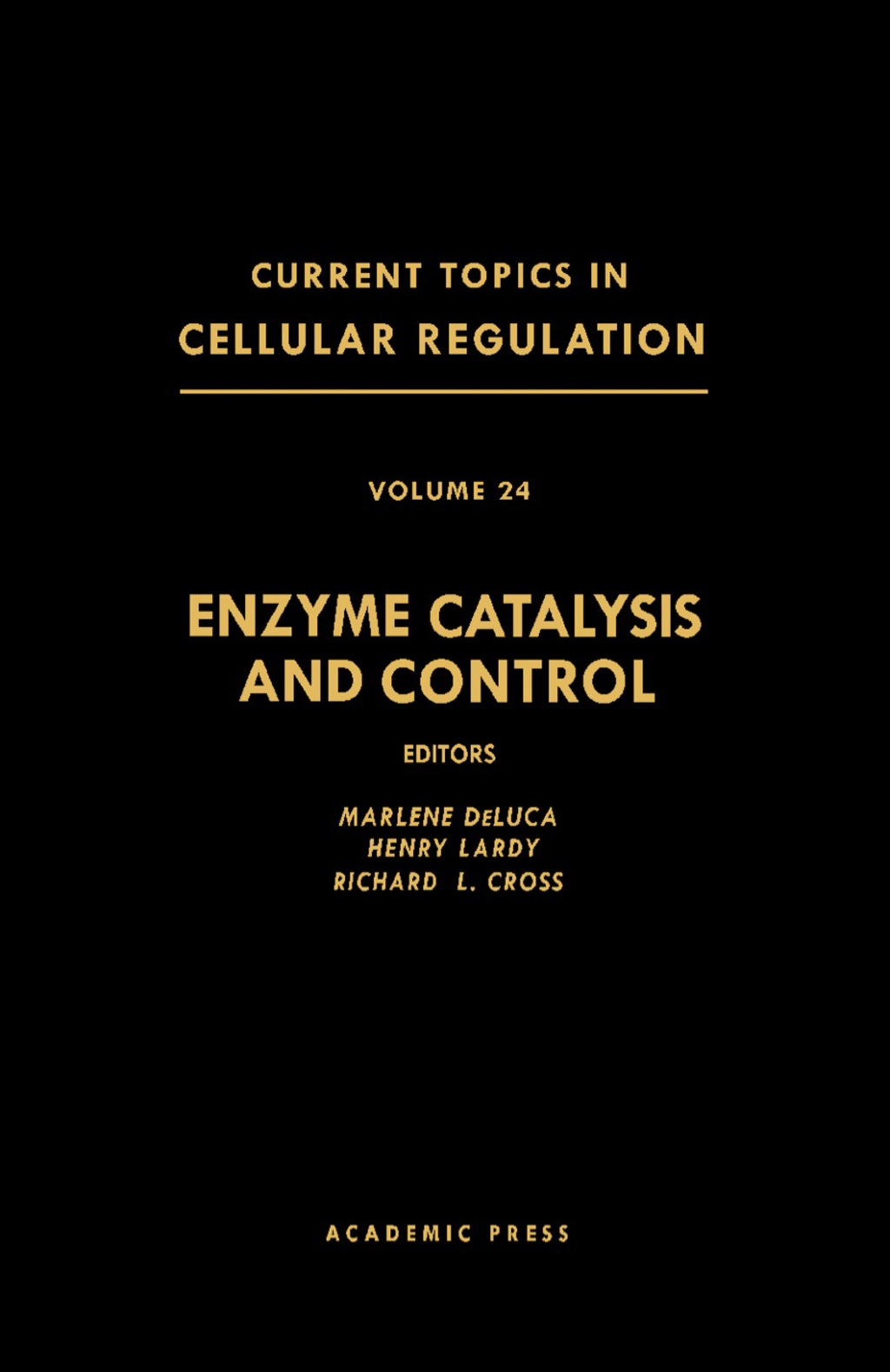 Enzyme Catalysis and Control 
