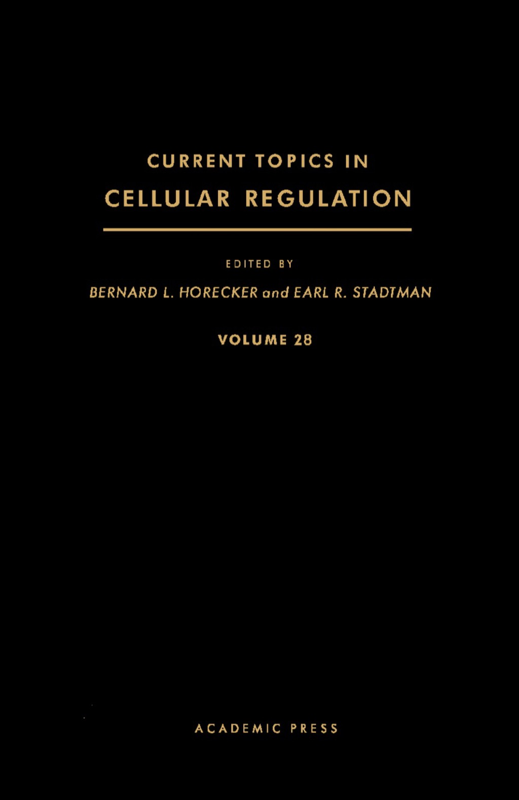 Current Topics in Cellular Regulation A Practice Manual 