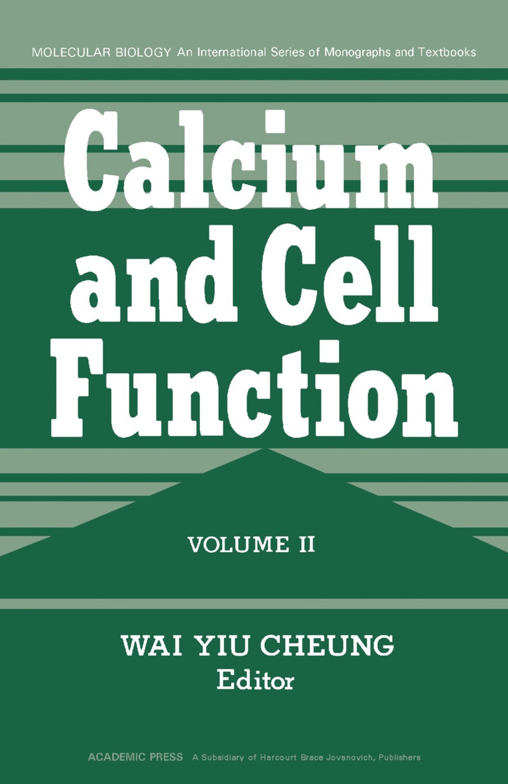 Calcium and Cell Function Volume 2 
