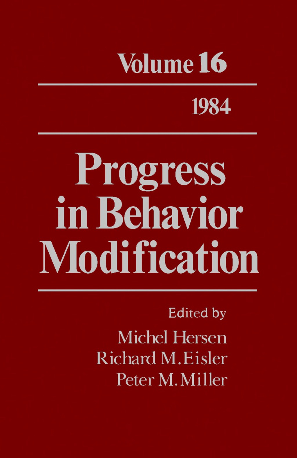 Progress in Behavior Modification Volume 16 
