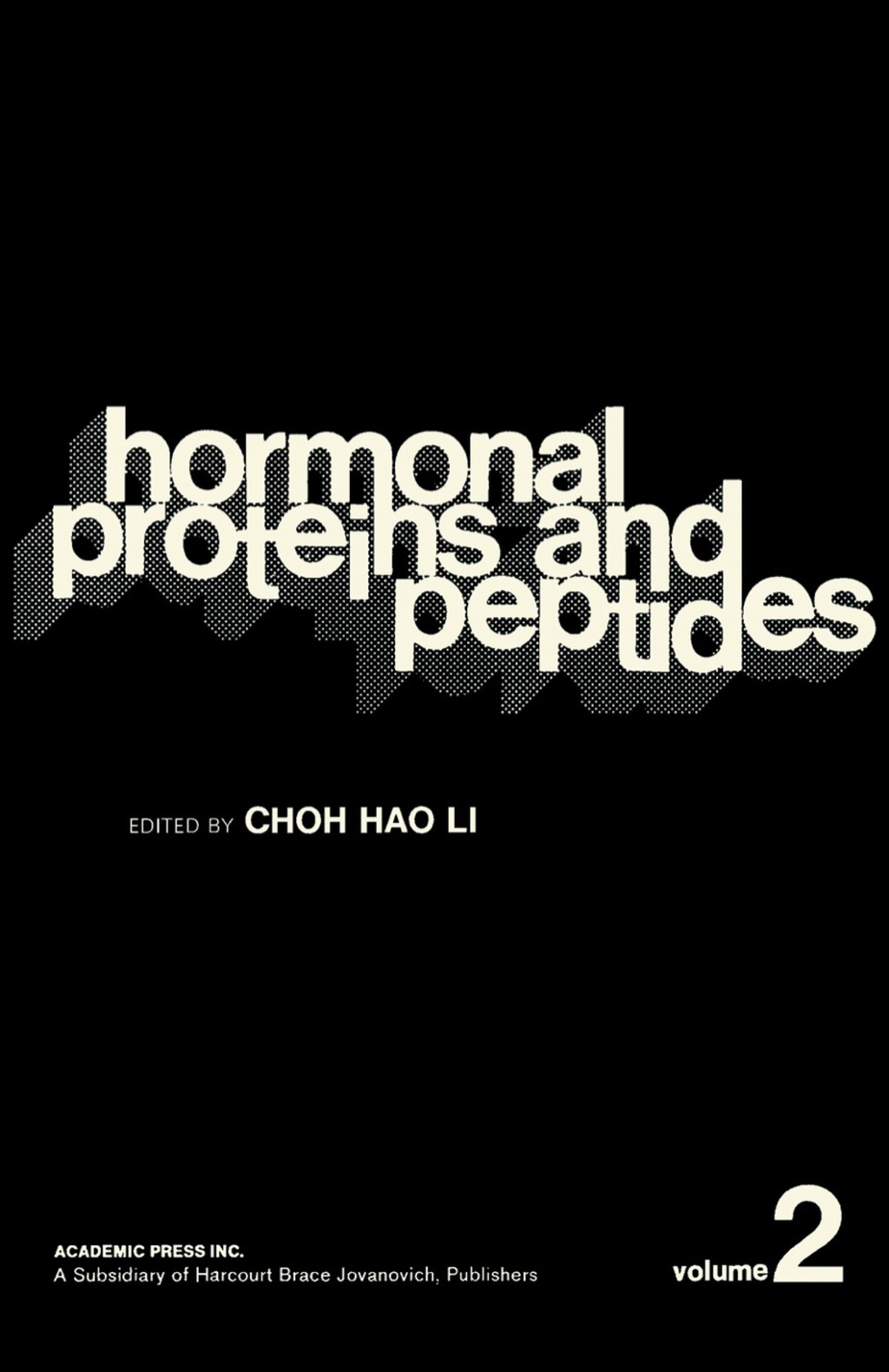 Hormonal Proteins and Peptides Volume II 