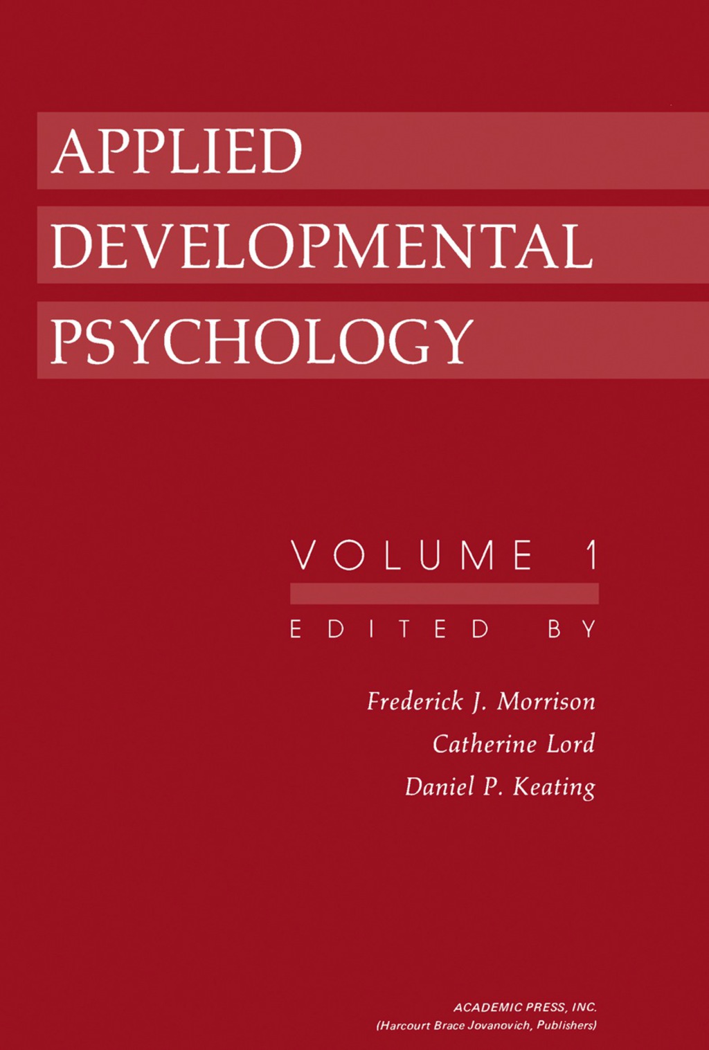 Applied Developmental Psychology Volume 1 