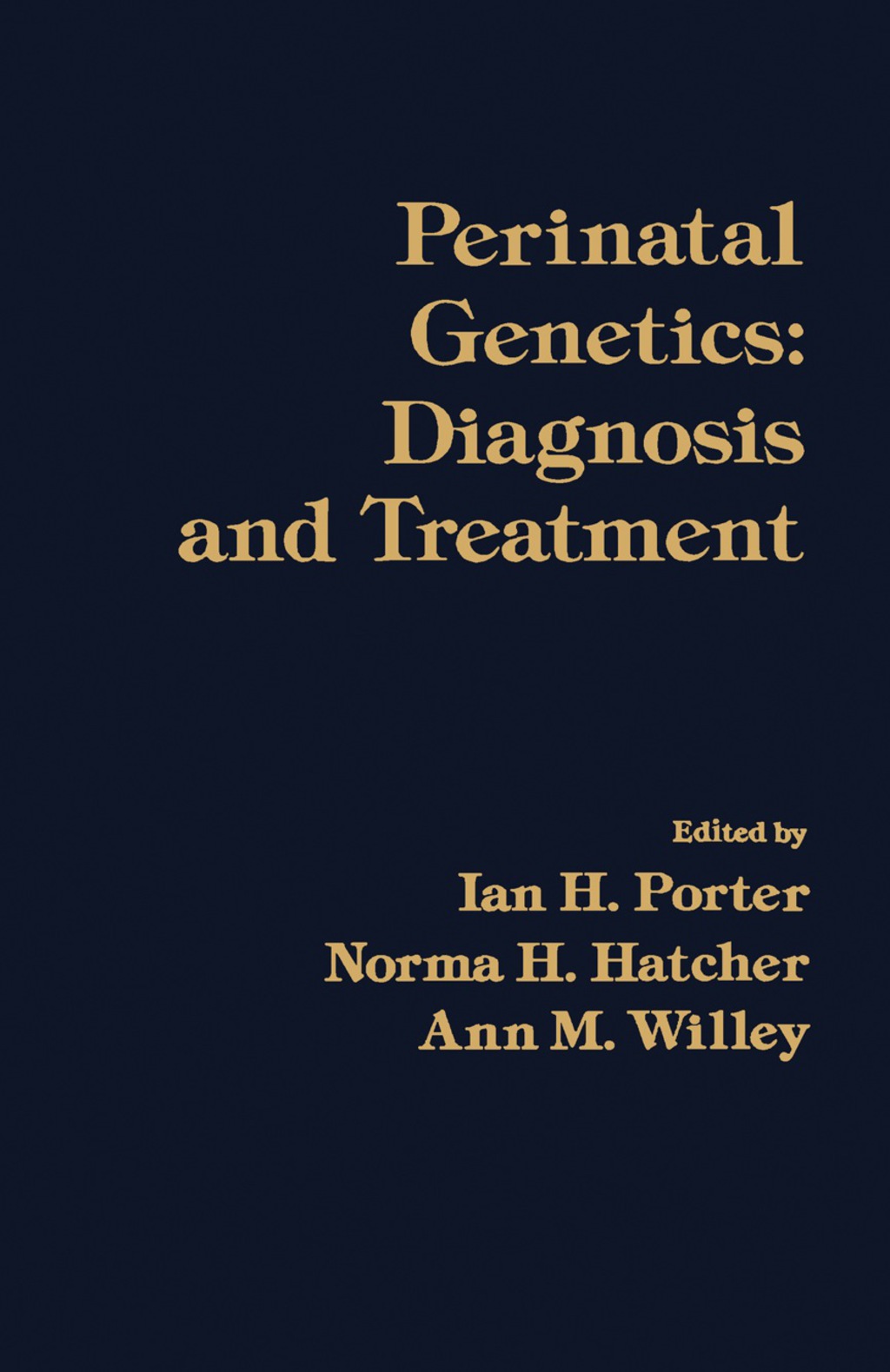 Perinatal Genetics Diagnosis and Treatment 