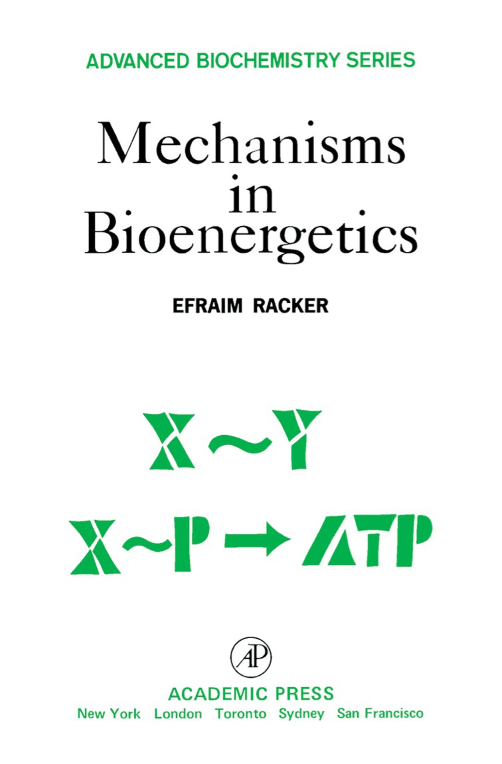Mechanisms in Bioenergetics 