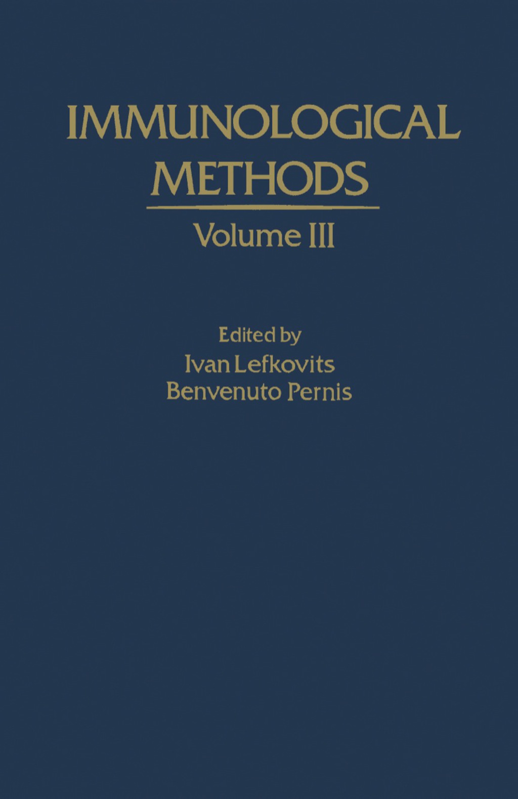 Immunological Methods Volume III 