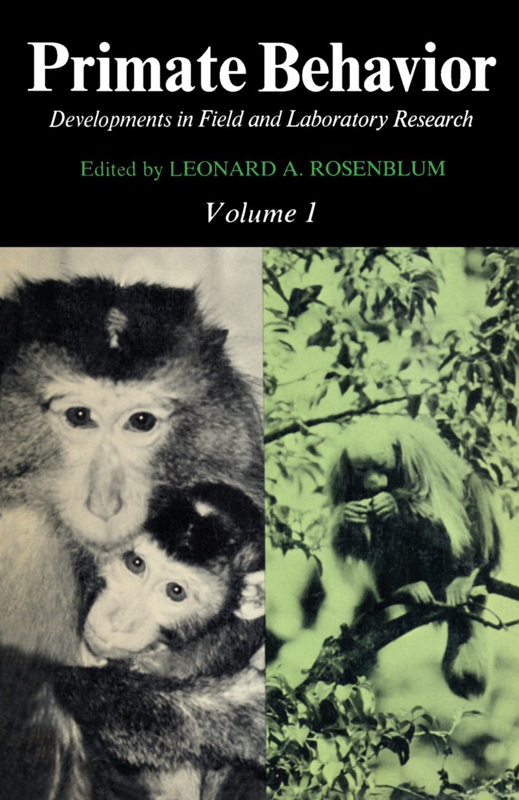 Primate Behavior Developments in Field and Laboratory Research 