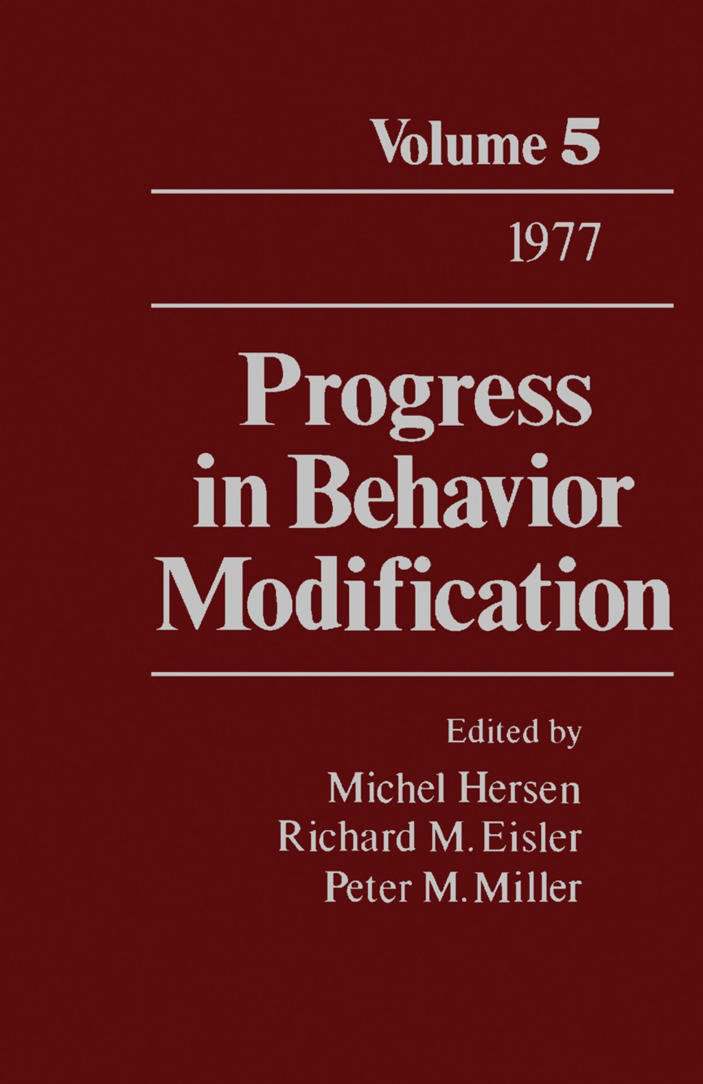 Progress in Behavior Modification Volume 5 