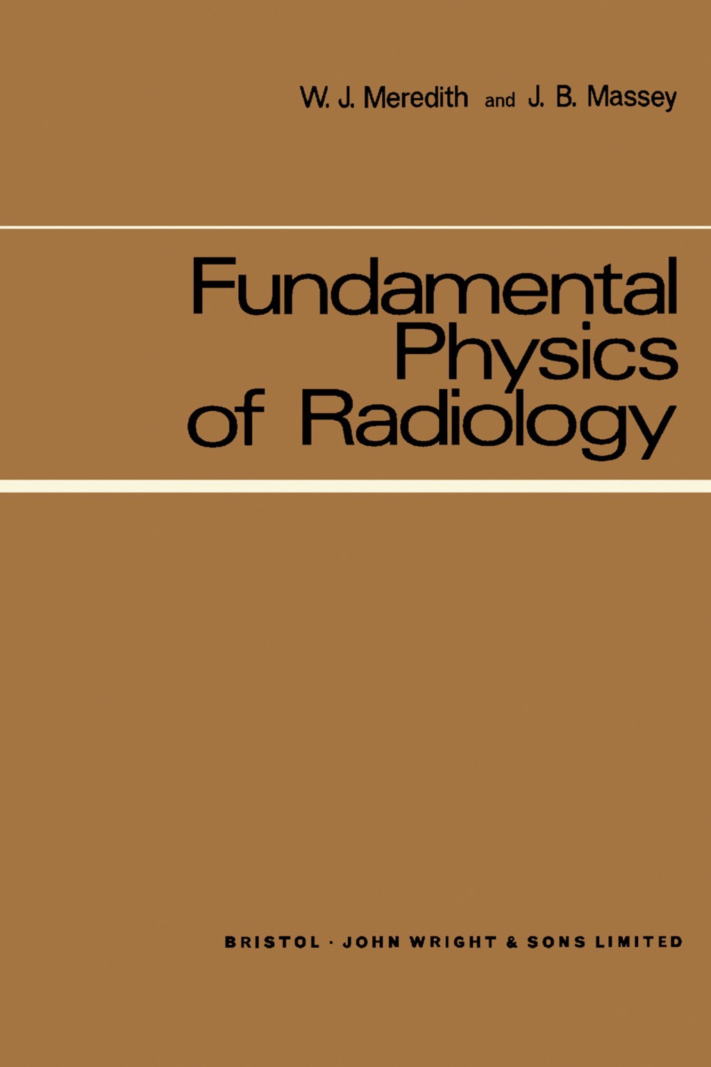 Fundamental Physics of Radiology 