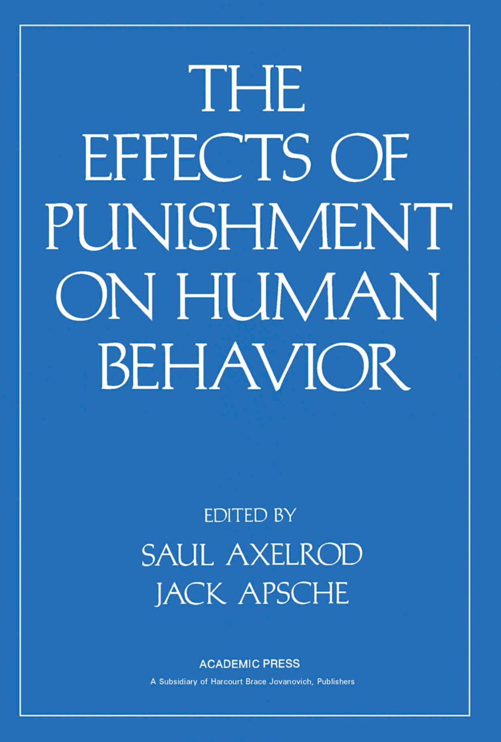 Effects of Punishment on Human Behavior 