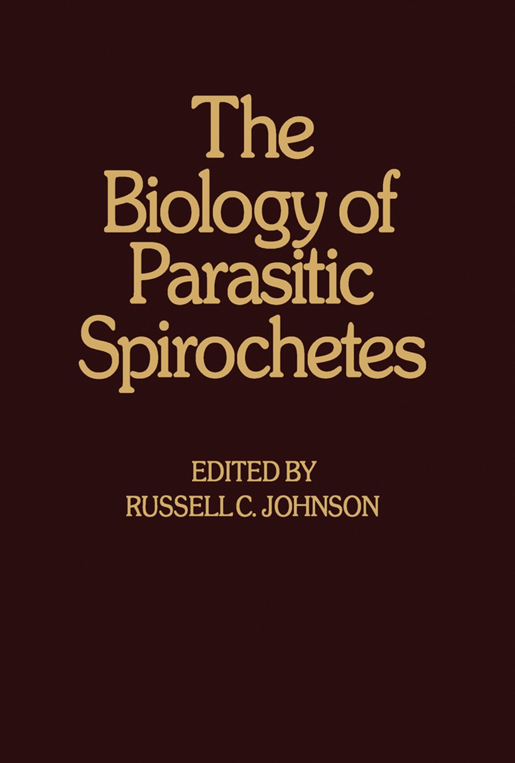 Biology of Parasitic Spirochaetes 