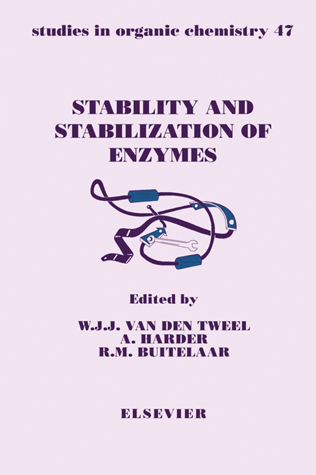 Stability and Stabilization of Enzymes Proceedings of an International Symposium Held in Maastricht, The Netherlands, 22-25 November 1992 