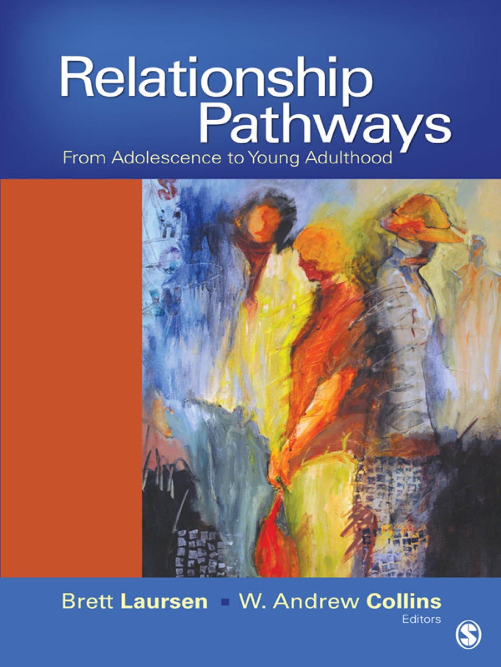Relationship Pathways From Adolescence to Young Adulthood 1st Edition