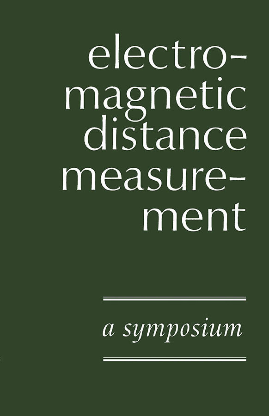 Electromagnetic Distance Measurement 1st Edition