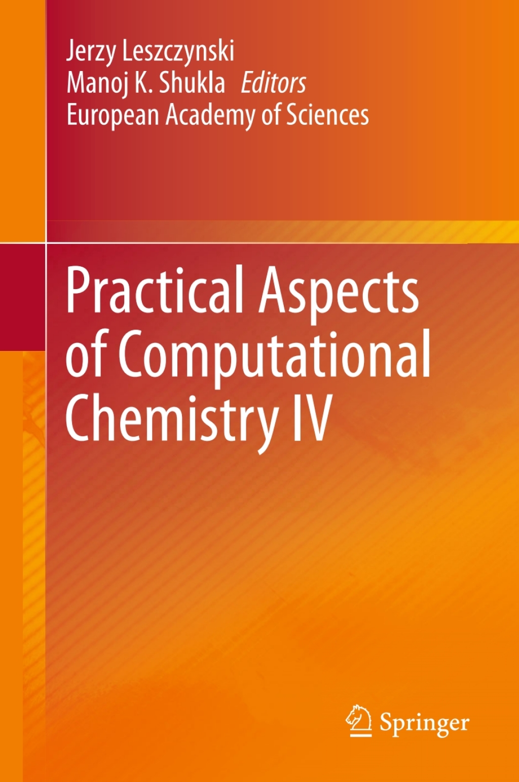 Practical Aspects of Computational Chemistry IV 