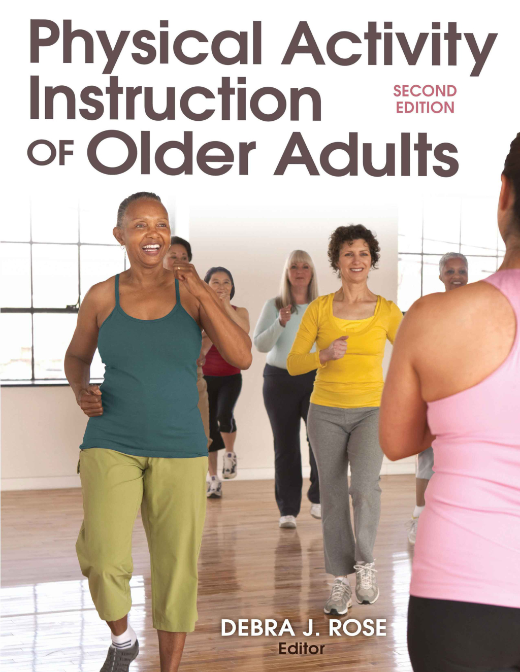 Physical Activity Instruction of Older Adults 2nd Edition