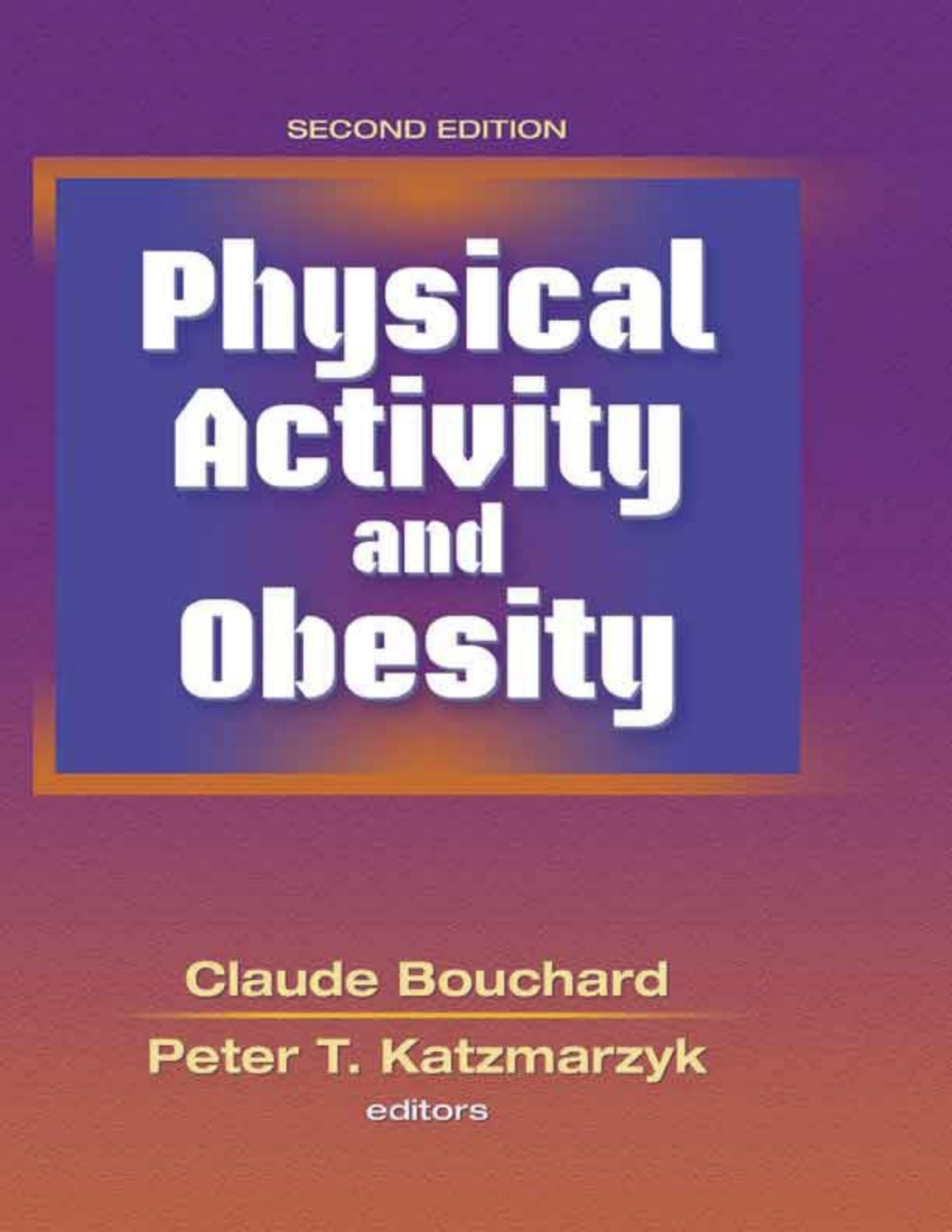 Physical Activity and Obesity 2nd Edition