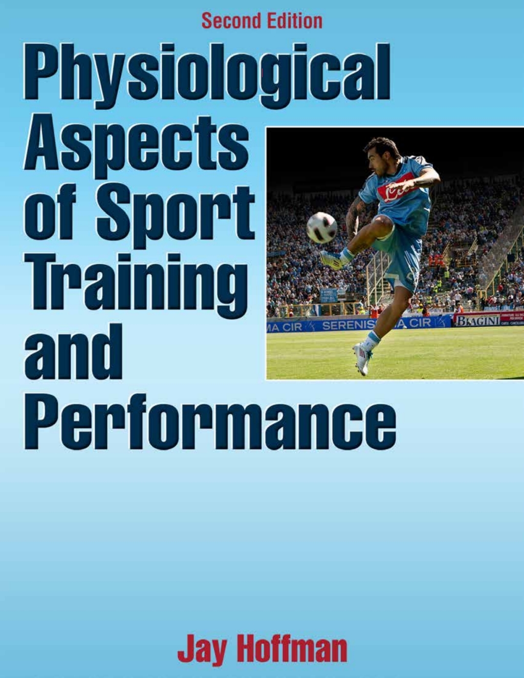 Physiological Aspects of Sport Training and Performance With Web Resource 2nd Edition