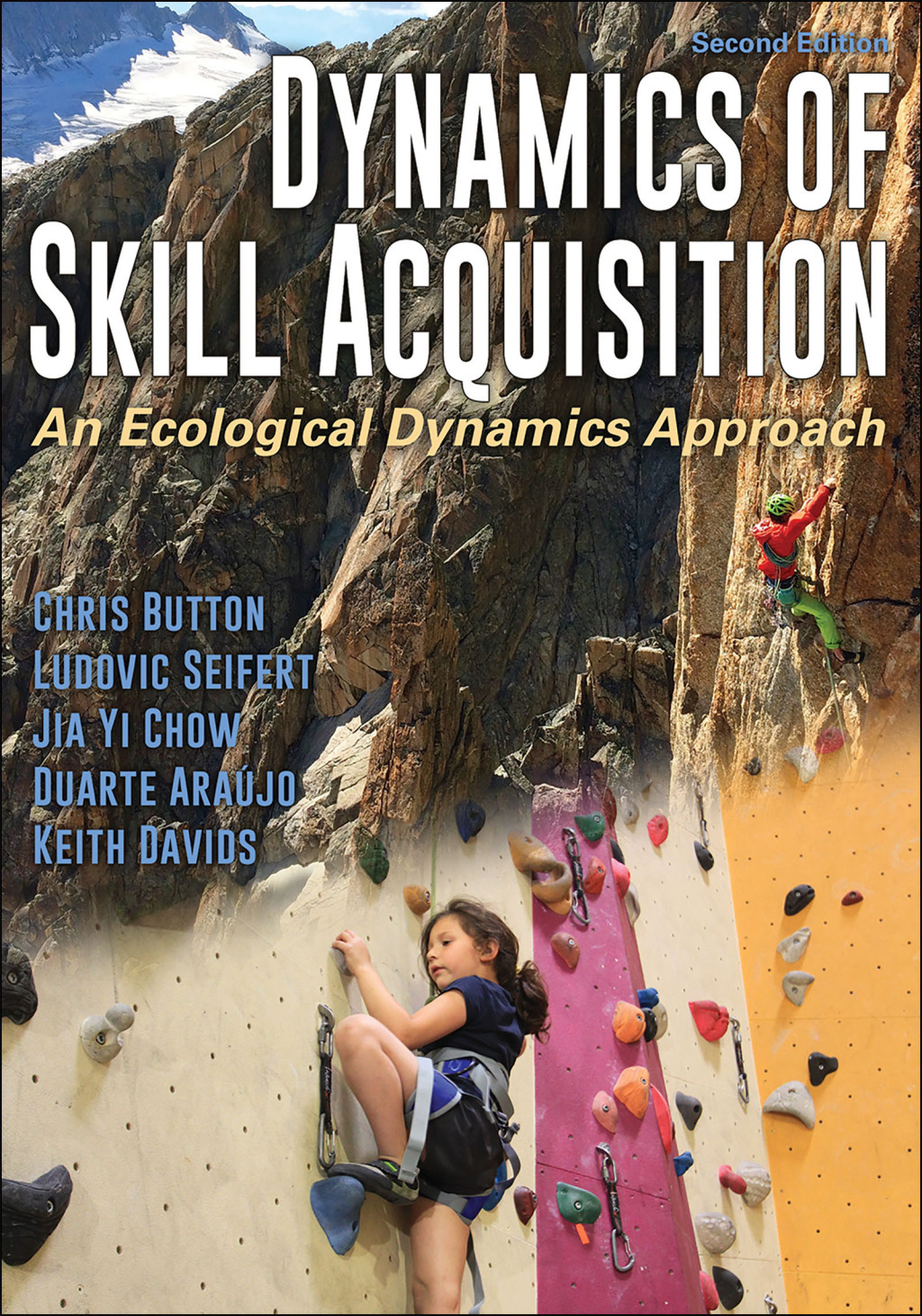 Dynamics of Skill Acquisition An Ecological Dynamics Approach 2nd Edition