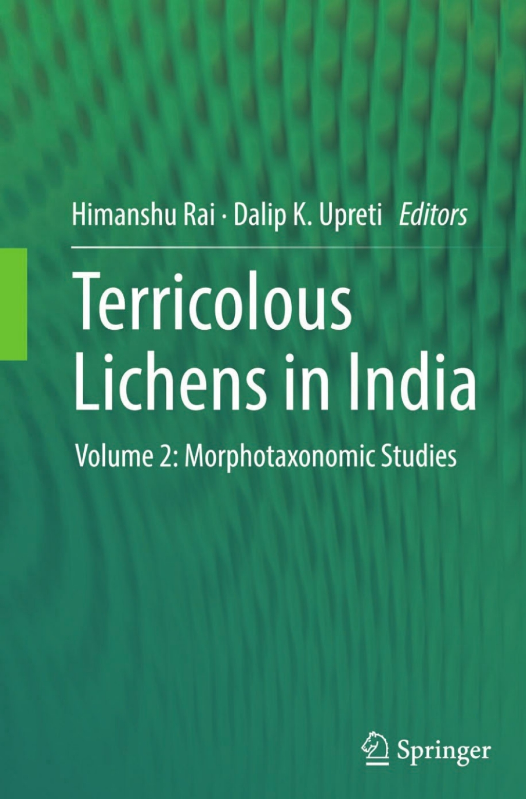 Terricolous Lichens in India Volume 2: Morphotaxonomic Studies 