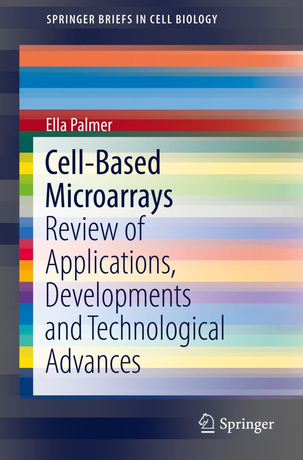 Cell-Based Microarrays Review of Applications, Developments and Technological Advances 
