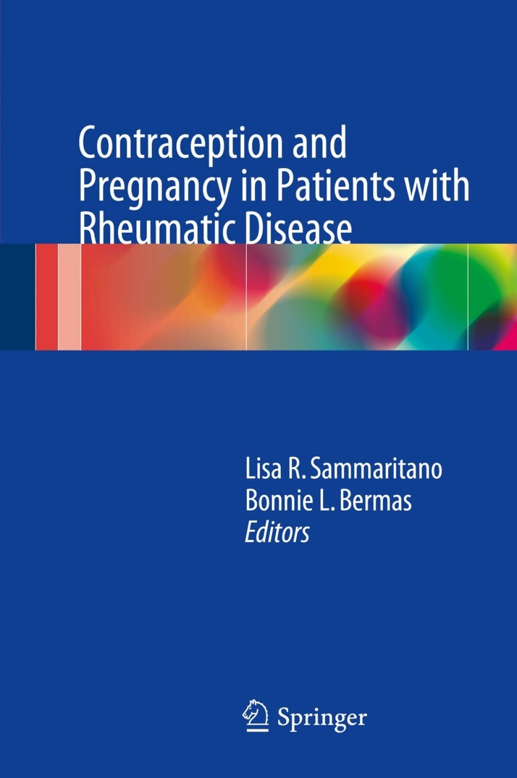 Contraception and Pregnancy in Patients with Rheumatic Disease 